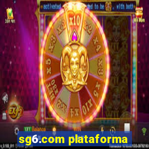 sg6.com plataforma