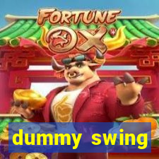 dummy swing