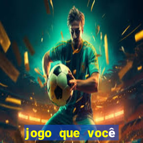 jogo que você aposta e ganha dinheiro