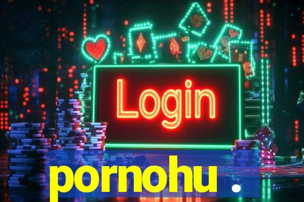 pornohu .