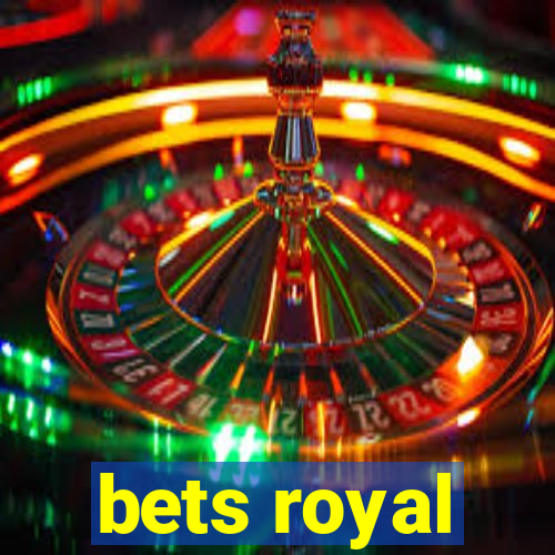 bets royal