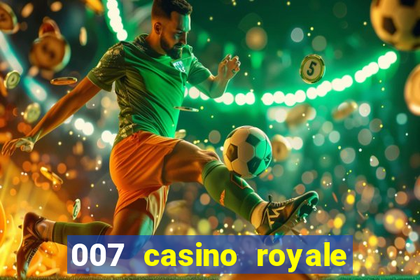 007 casino royale poker scene dublado