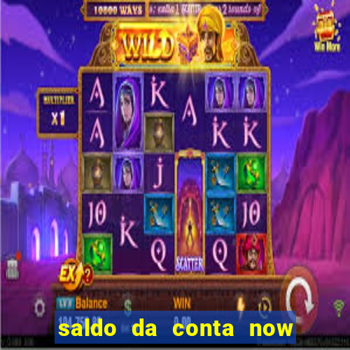 saldo da conta now big win