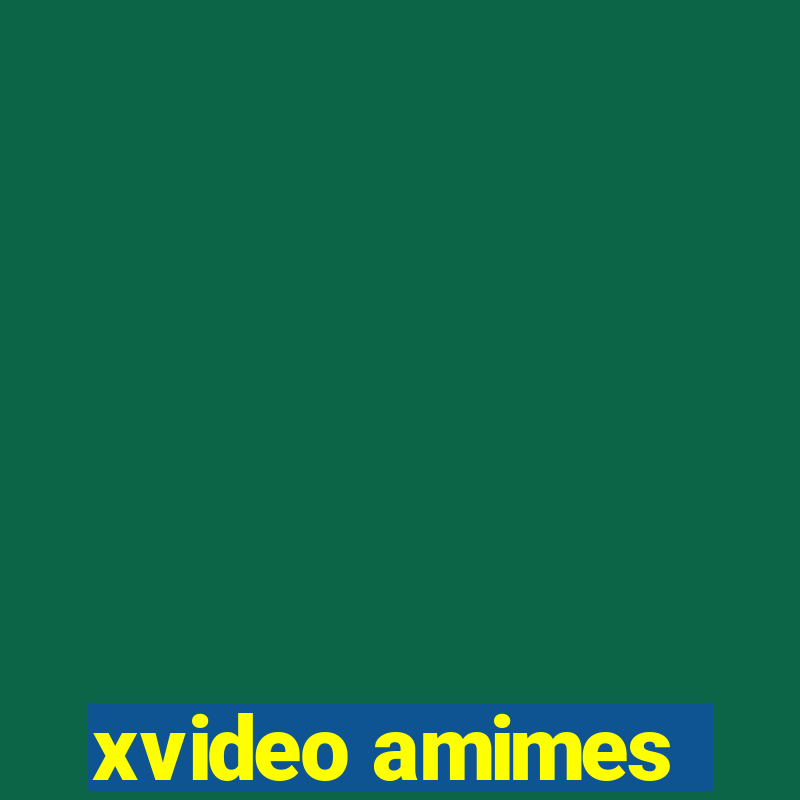 xvideo amimes