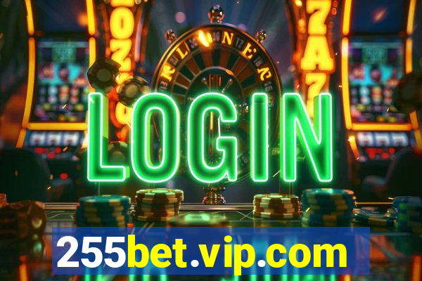 255bet.vip.com