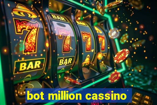 bot million cassino