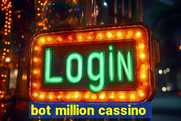 bot million cassino