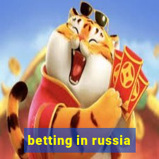 betting in russia