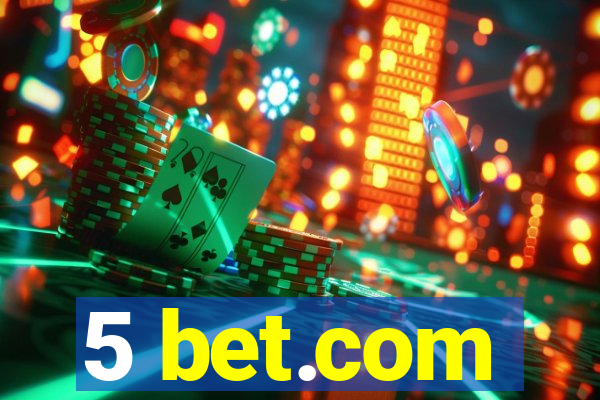 5 bet.com