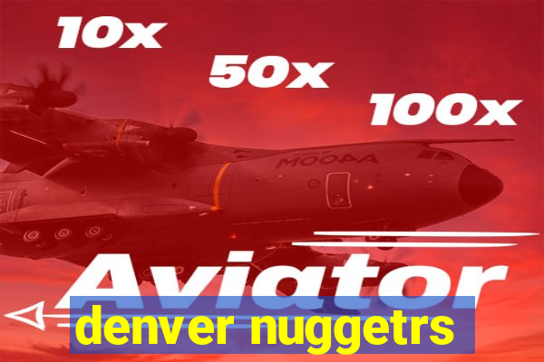 denver nuggetrs