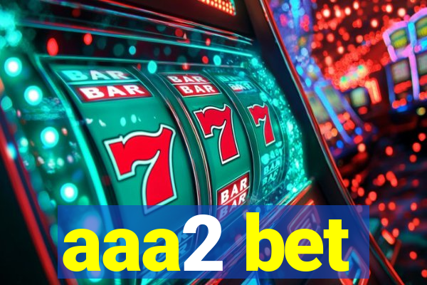 aaa2 bet