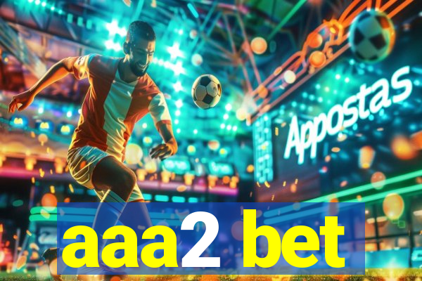 aaa2 bet