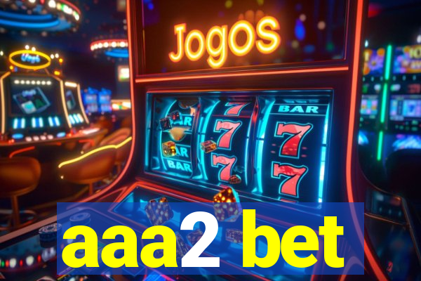 aaa2 bet