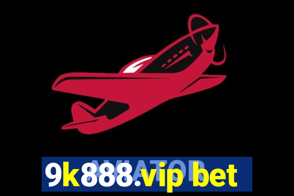 9k888.vip bet