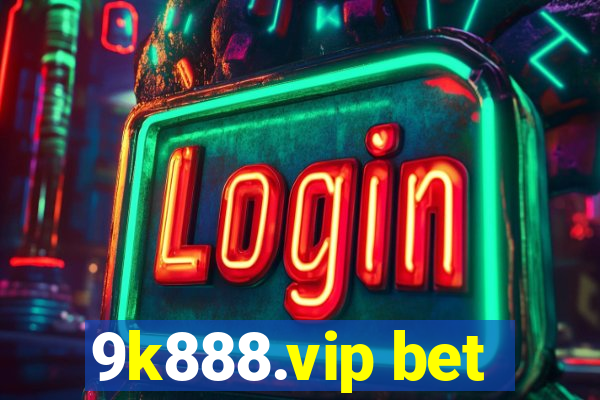 9k888.vip bet