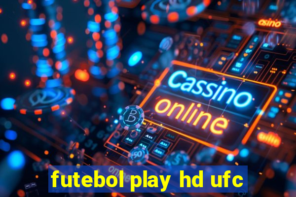 futebol play hd ufc