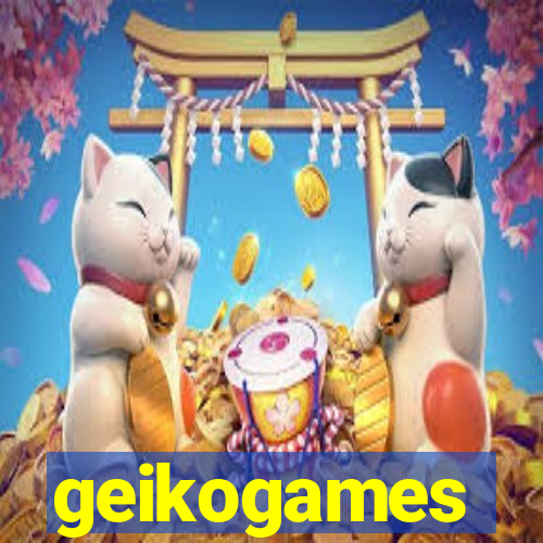 geikogames