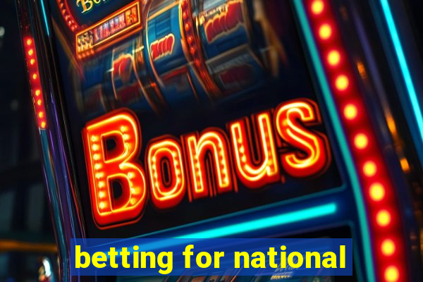 betting for national