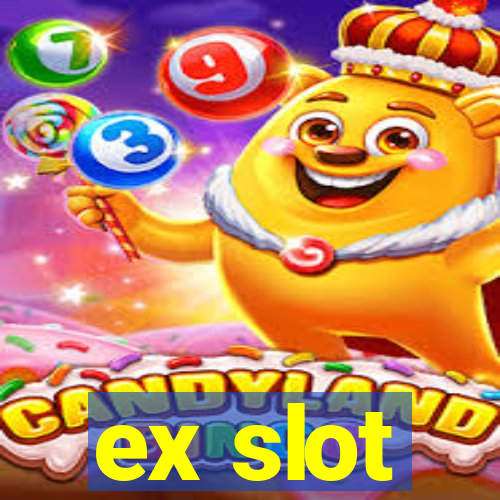 ex slot