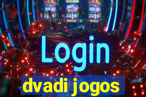 dvadi jogos