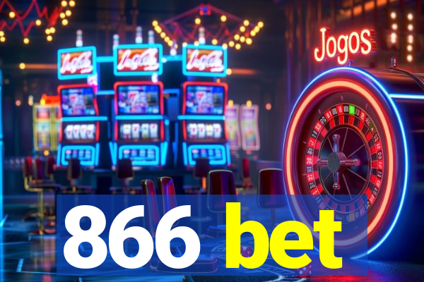 866 bet