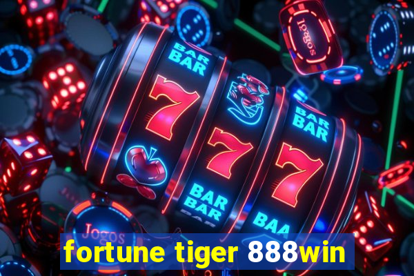 fortune tiger 888win