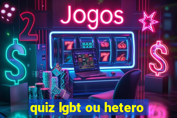 quiz lgbt ou hetero