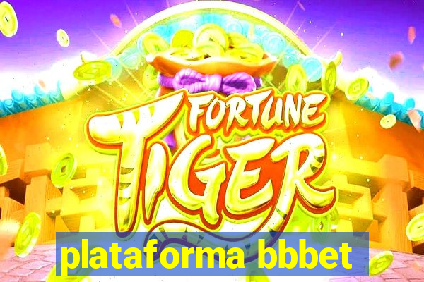 plataforma bbbet