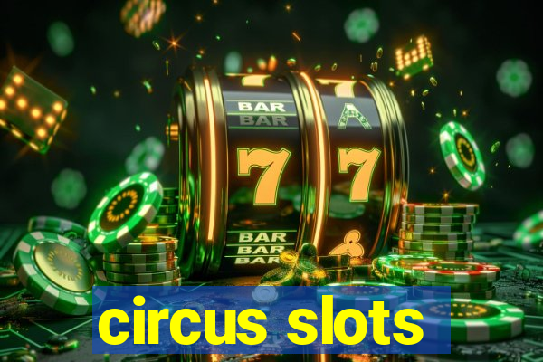 circus slots