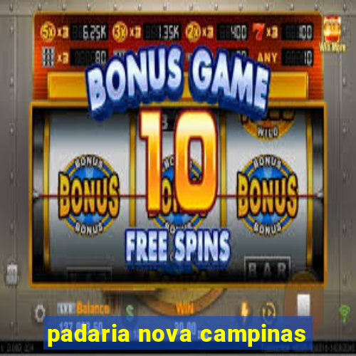 padaria nova campinas