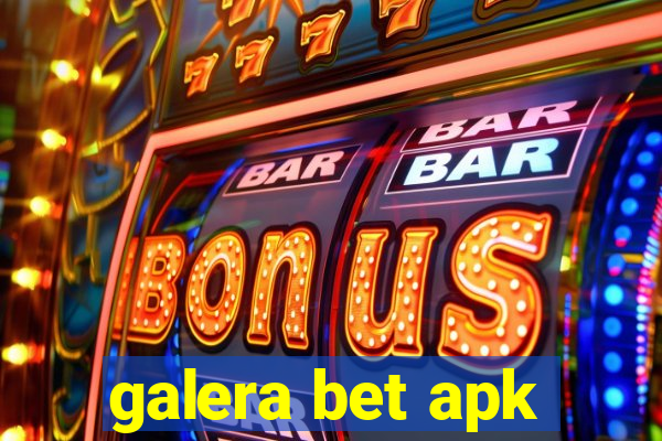 galera bet apk