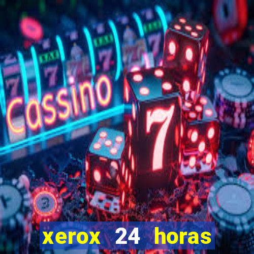 xerox 24 horas porto alegre