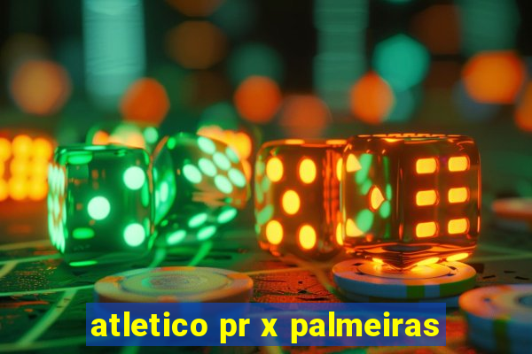 atletico pr x palmeiras