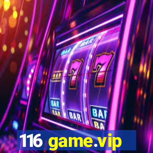 116 game.vip