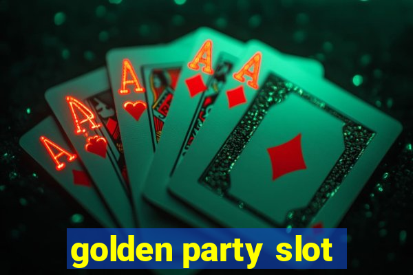 golden party slot