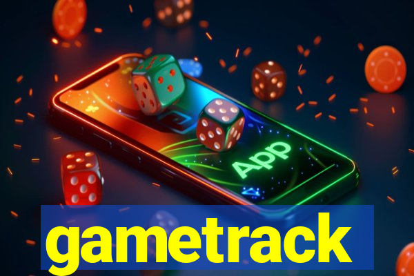 gametrack