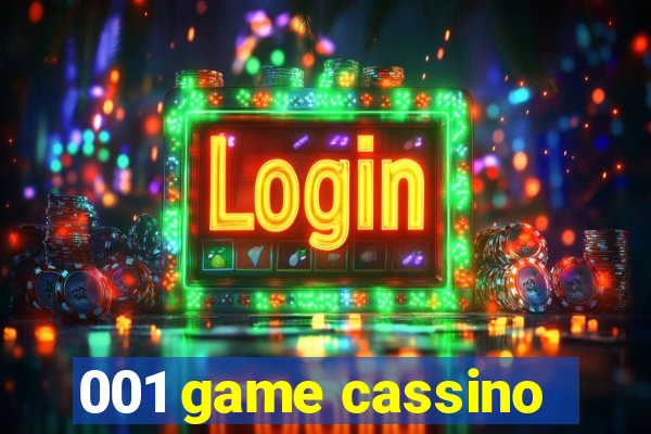 001 game cassino