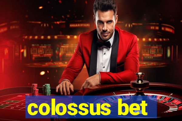 colossus bet