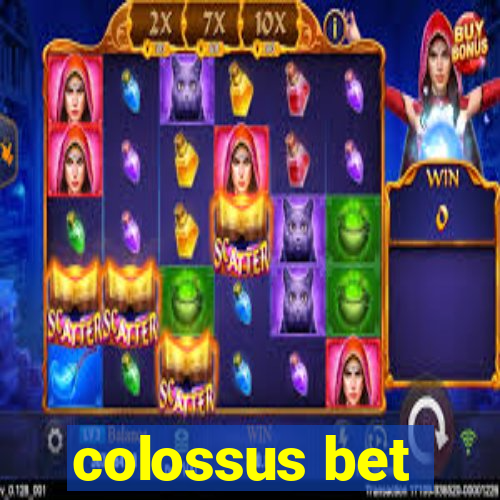 colossus bet