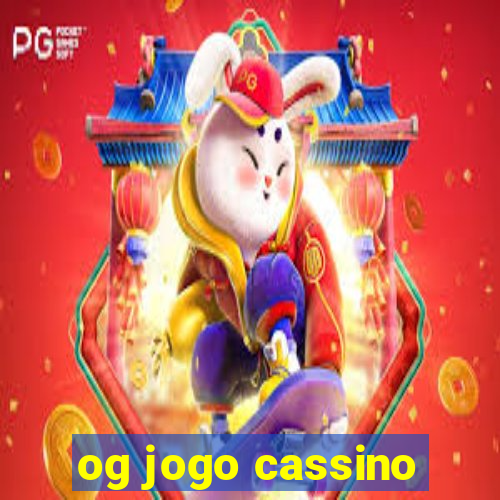 og jogo cassino