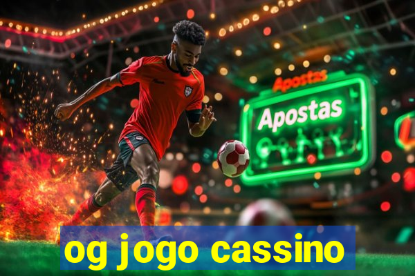 og jogo cassino