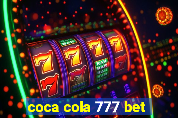 coca cola 777 bet