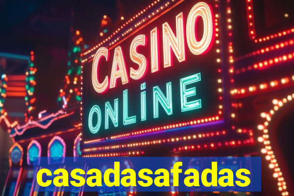 casadasafadas