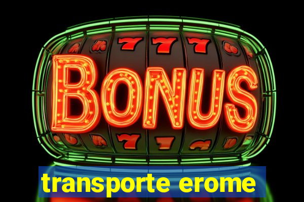 transporte erome