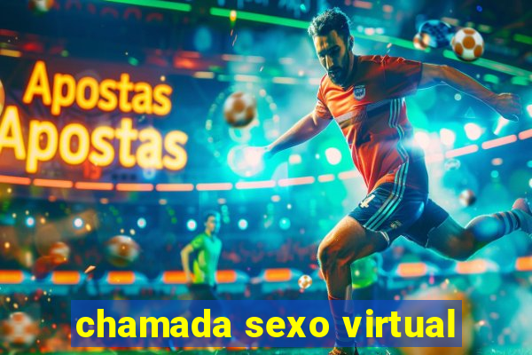 chamada sexo virtual