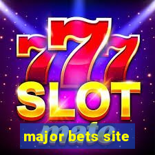 major bets site