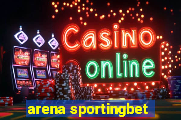 arena sportingbet