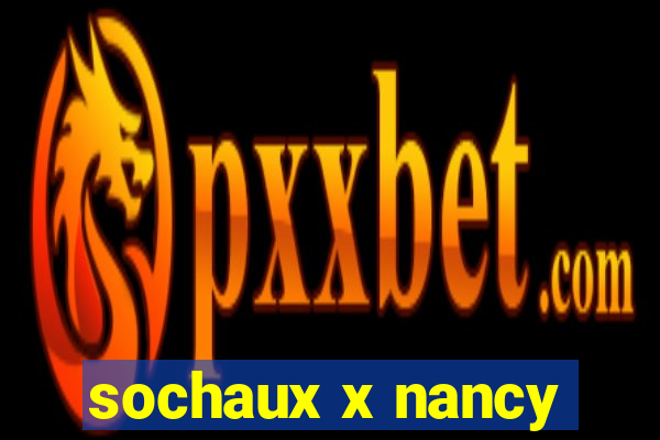 sochaux x nancy