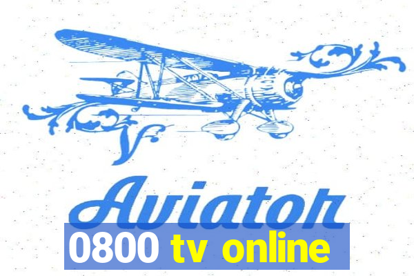 0800 tv online