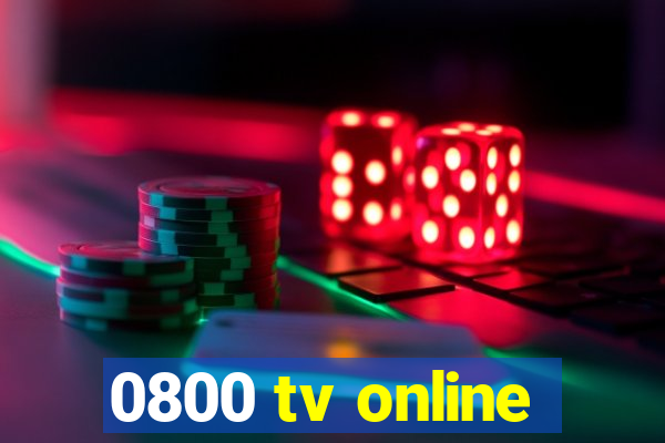 0800 tv online